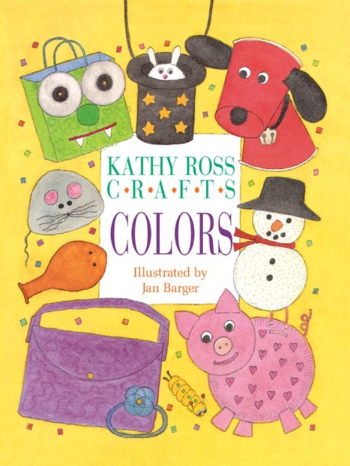 Title details for Kathy Ross Crafts Colors by Kathy Ross - Available